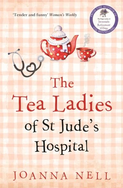 The Tea Ladies of St Jude’s Hospital