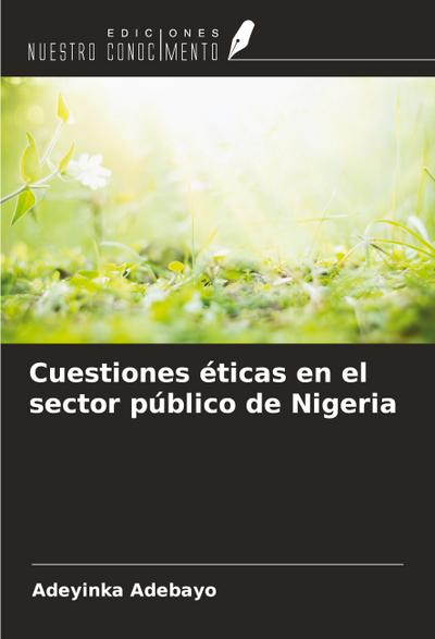 Cuestiones éticas en el sector público de Nigeria