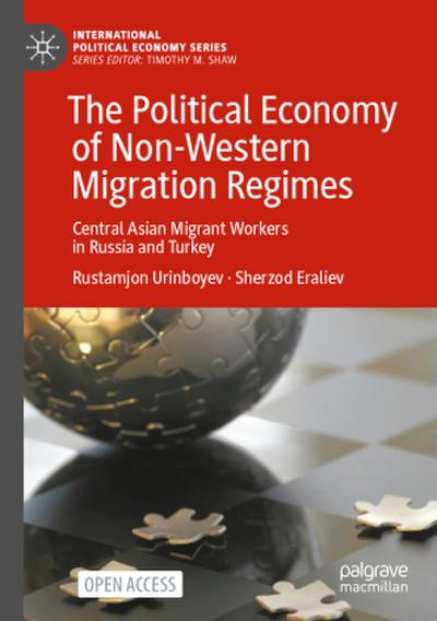 The Political Economy of Non-Western Migration Regimes