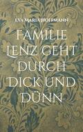 Familie Lenz geht durch Dick und Dünn