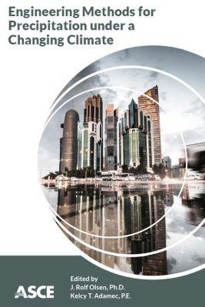 Engineering Methods for Precipitation Under a Changing Climate