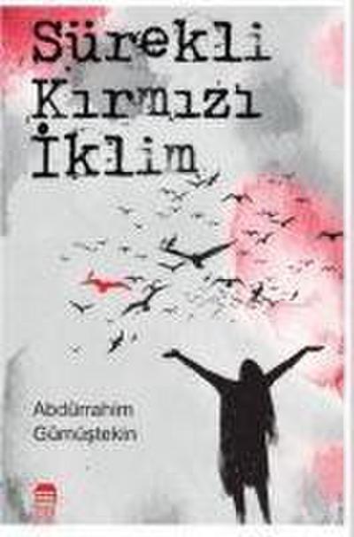 Sürekli Kirmizi Iklim