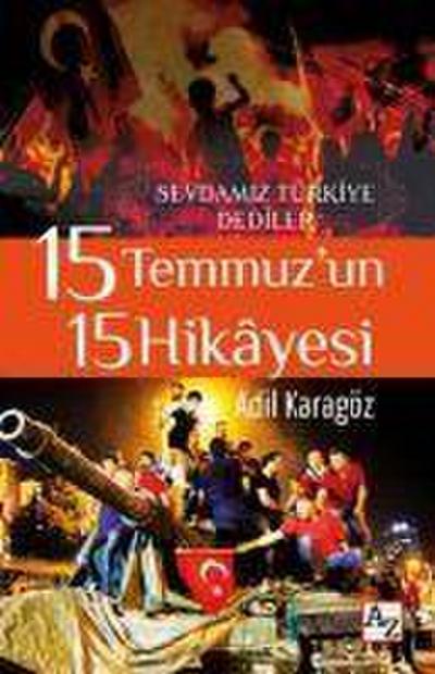 15 Temmuzun 15 Hikayesi