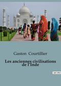 Les anciennes civilisations de l’Inde