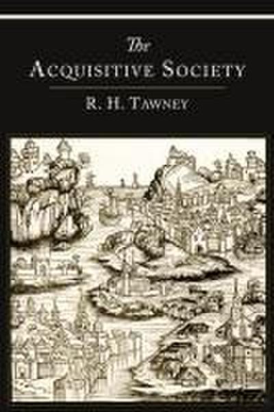 The Acquisitive Society
