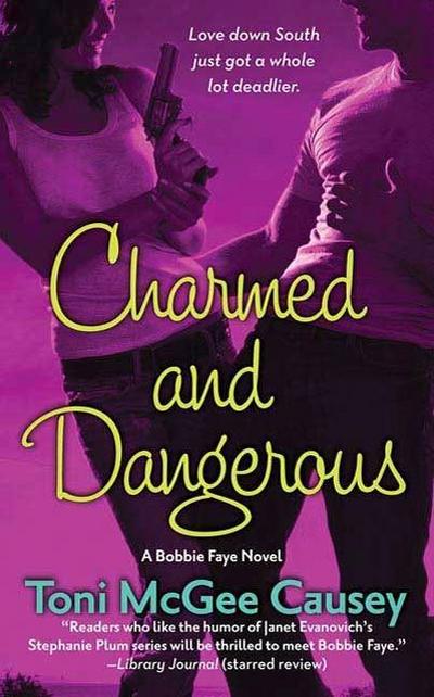 Causey, T: Charmed and Dangerous