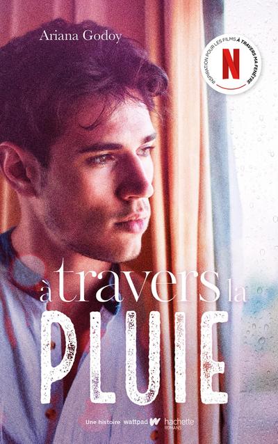 A travers la pluie - Inspiration pour les films A travers ma fenêtre sur Netflix