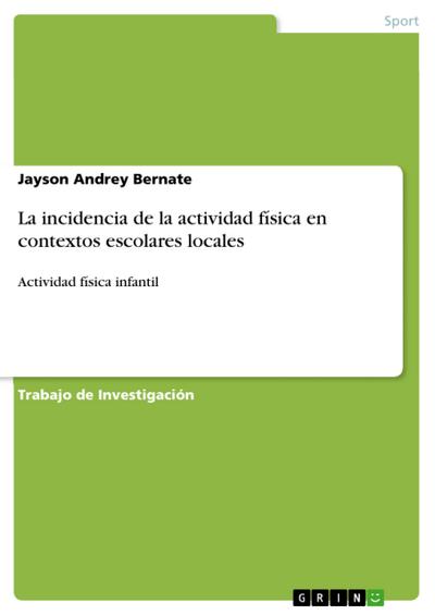 La incidencia de la actividad física en contextos escolares locales