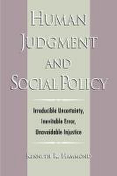 Human Judgment and Social Policy