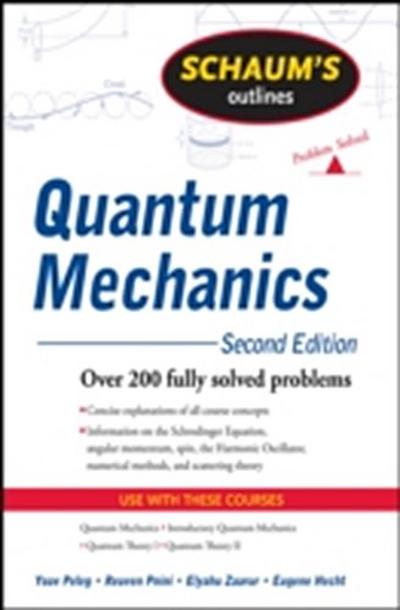 Schaum’s Outline of Quantum Mechanics, Second Edition