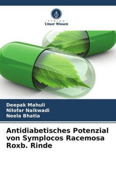 Antidiabetisches Potenzial von Symplocos Racemosa Roxb. Rinde