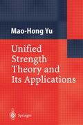 Unified Strength Theory and Its Applications