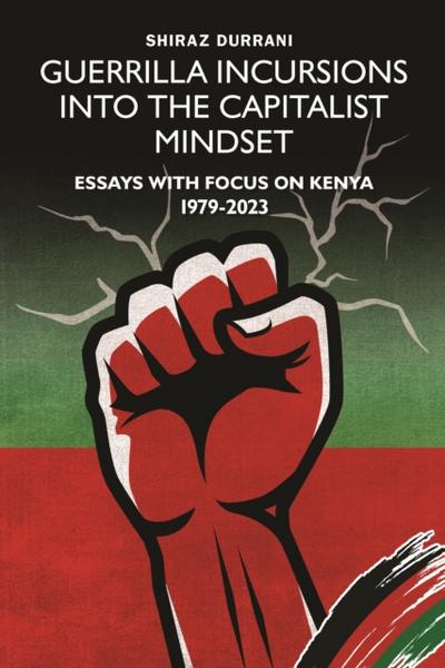 Guerrilla Incursions into the Capitalist Mindset