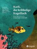 Karli, der kribbelige Kugelfisch