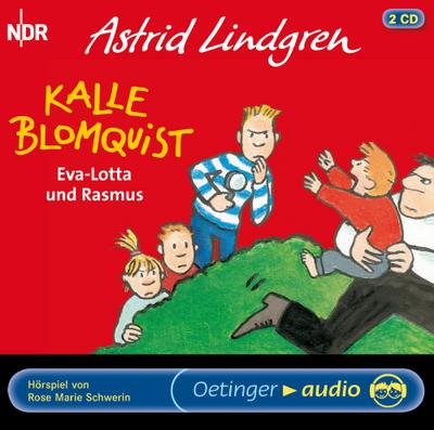 Kalle Blomquist 3. Eva-Lotta und Rasmus, 2 Audio-CD