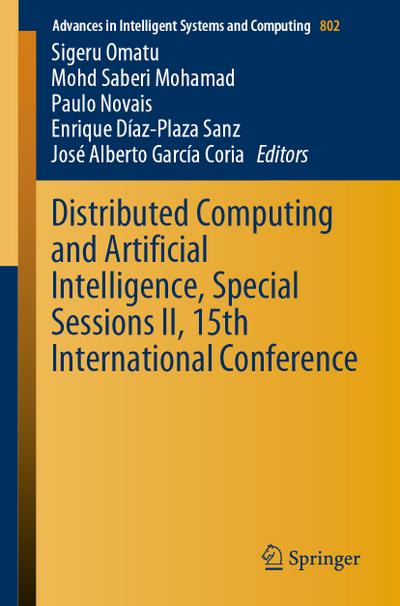 Distributed Computing and Artificial Intelligence, Special Sessions II, 15th International Conference