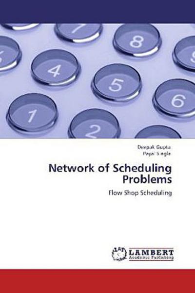 Network of Scheduling Problems