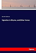 Vignettes in Rhyme, and Other Verses