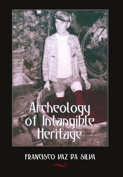 Archeology of Intangible Heritage
