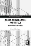 Media, Surveillance and Affect