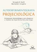 Autoexperimentografia Projeciológica
