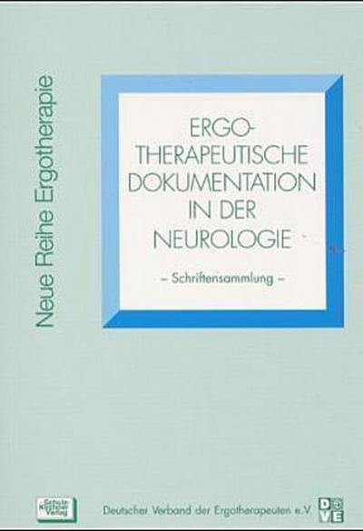 Ergotherapeutische Dokumentation in der Neurologie
