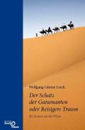 Der Schatz der Garamanten oder Reisigers Traum