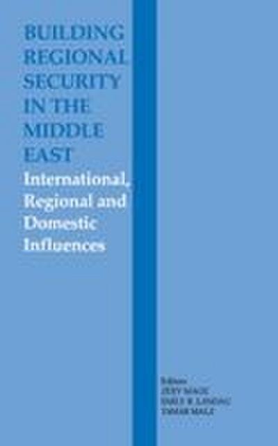 Building Regional Security in the Middle East
