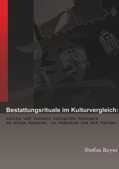 Bestattungsrituale im Kulturvergleich