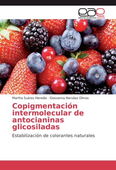 Copigmentación intermolecular de antocianinas glicosiladas