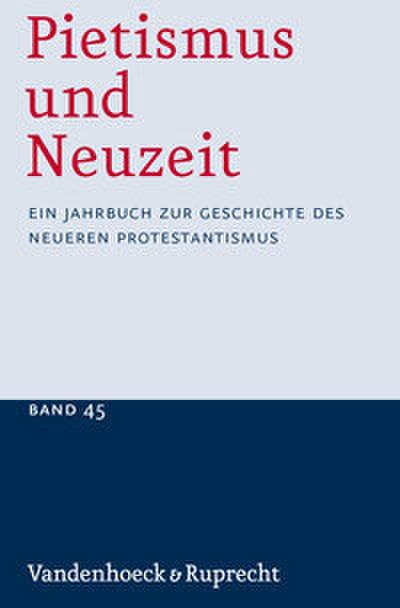Pietismus und Neuzeit Band 45 - 2019