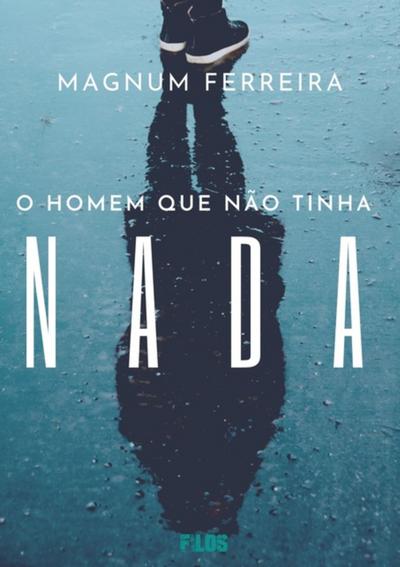 O Homem Que Não Tinha Nada
