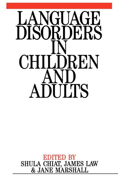 Language Disorders in Children and Adults