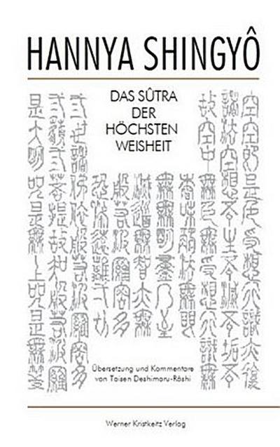 Hannya Shingyo, Das Sutra der Höchsten Weisheit