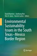 Environmental Sustainability Issues in the South Texas-Mexico Border Region