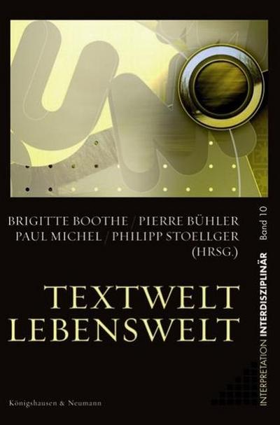Textwelt - Lebenswelt