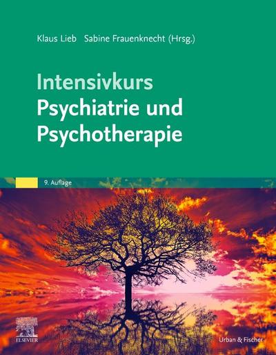 Intensivkurs Psychiatrie und Psychotherapie