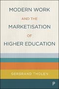 Modern Work and the Marketisation of Higher Education