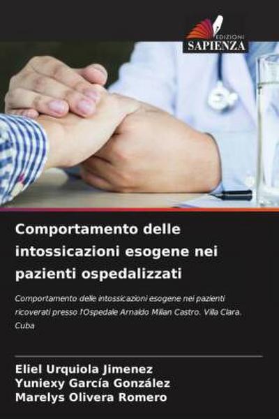 Comportamento delle intossicazioni esogene nei pazienti ospedalizzati