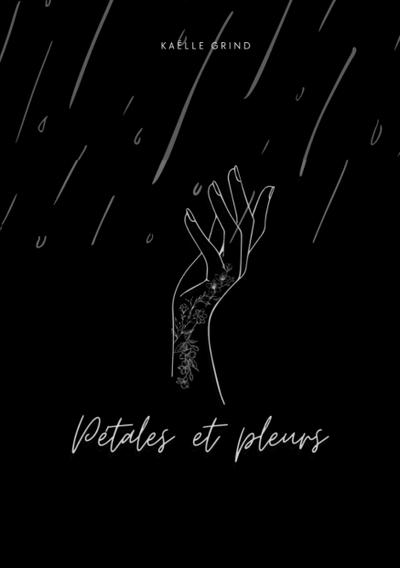 Pétales et Pleurs