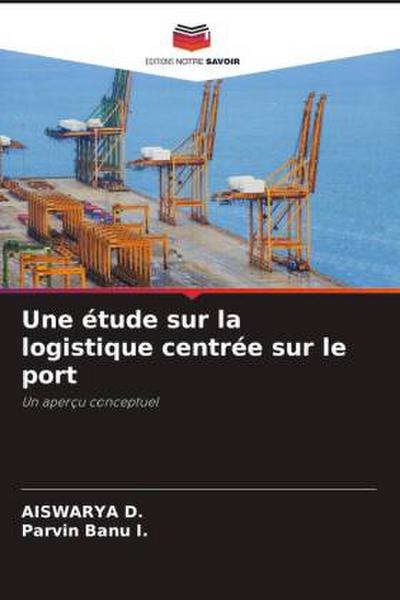 Une étude sur la logistique centrée sur le port