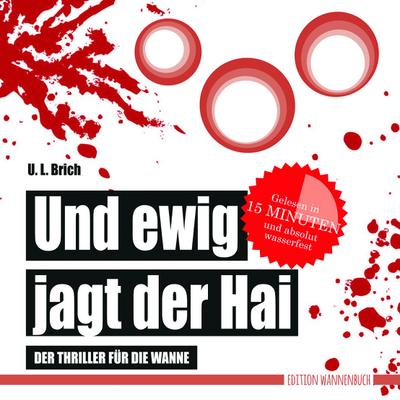 Und ewig jagt der Hai (Badebuch)