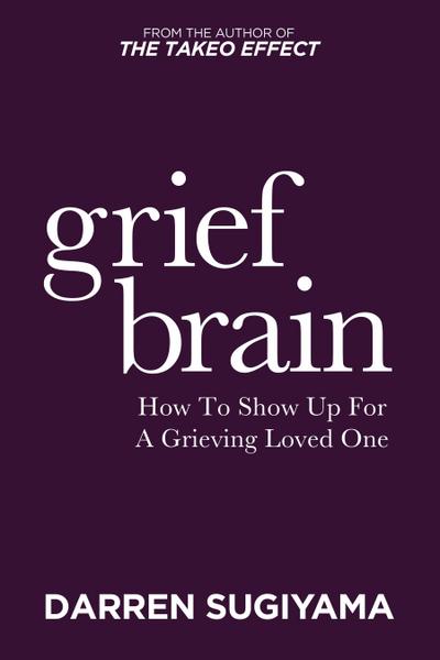 Grief Brain