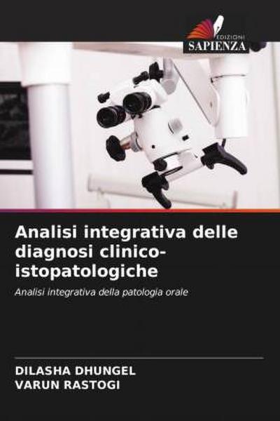 Analisi integrativa delle diagnosi clinico-istopatologiche