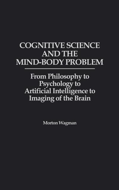Cognitive Science and the Mind-Body Problem