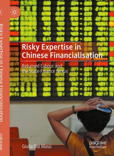 Risky Expertise in Chinese Financialisation