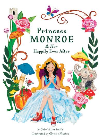 Smith, J: Princess Monroe & Her Happily Ever After