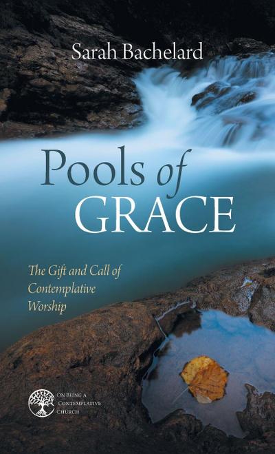 Pools of Grace