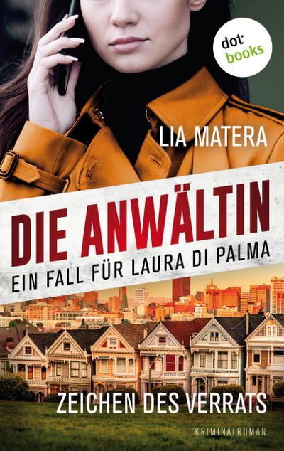 Die Anwältin - Zeichen des Verrats: Ein Fall für Laura Di Palma 2