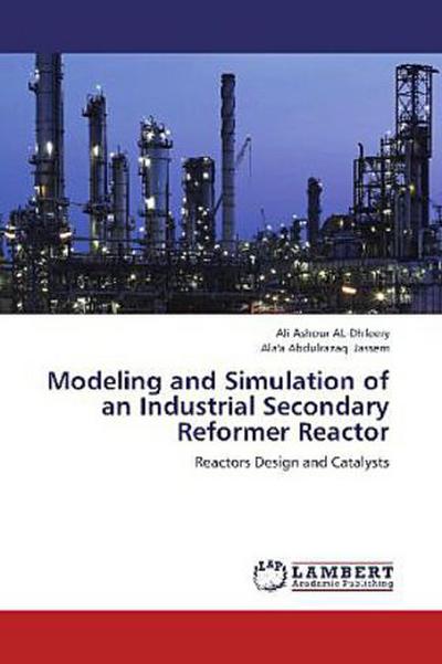 Modeling and Simulation of an Industrial Secondary Reformer Reactor